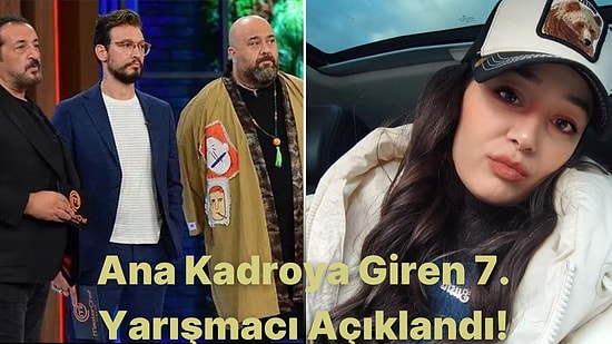 MasterChef Türkiye'de Ana Kadroya Giren 7. İsim Belli Oldu: Büşra Zambak Kimdir?