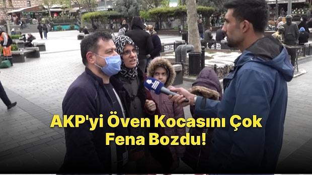 AKP'yi Öven Kocasını Çok Fena Bozdu: 'Alışverişe Giden Benim, Cebinde Parası Yok Akbil İçin Benden İstedi'