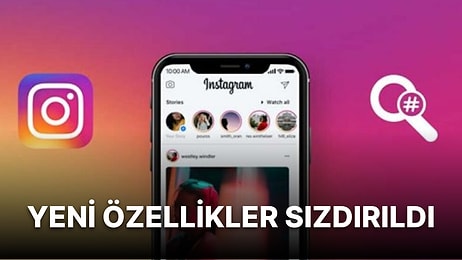 Instagram'a Gelecek 4 Yeni Özellik Ufukta Görüldü