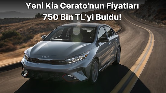 2022 Kia Cerato Ağustos Ayı Fiyat Listesi