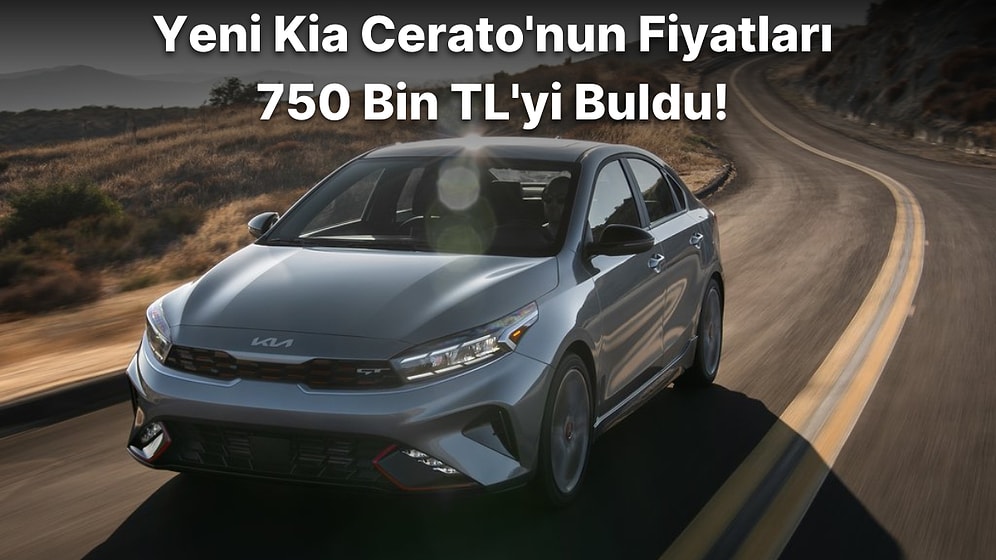 2022 Kia Cerato Ağustos Ayı Fiyat Listesi