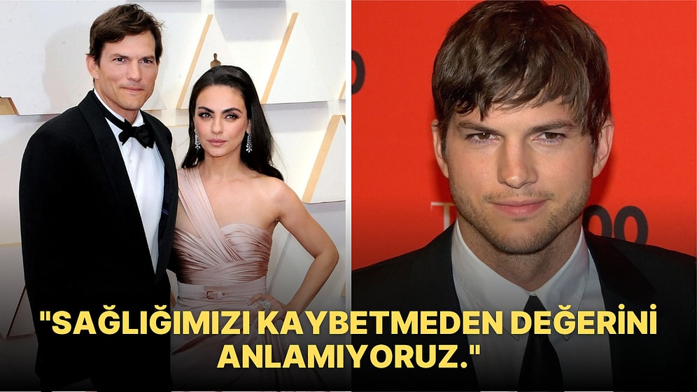 Mila Kunis'in Eşi Ashton Kutcher, Nadir Görülen Bir Hastalığın Onu Neredeyse Kör ve Sağır Ettiğini Söyledi