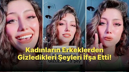 'Kadınların Erkeklerden Gizlediği 3 Şey' Videosu Paylaşan Kadın: 'Düğünden 1 Gün Önce Dikim İşlemi Yaptırıyor'