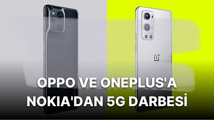 Nokia Davası Sonrası Oppo ve OnePlus Satışları Avrupa Ülkesinde Durduruldu