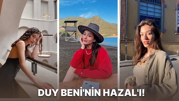 Duy Beni Dizisinde Canlandırdığı 'Hazal' Karakteriyle Gündem Olan Meltem Akçöl'ü Tanıyoruz