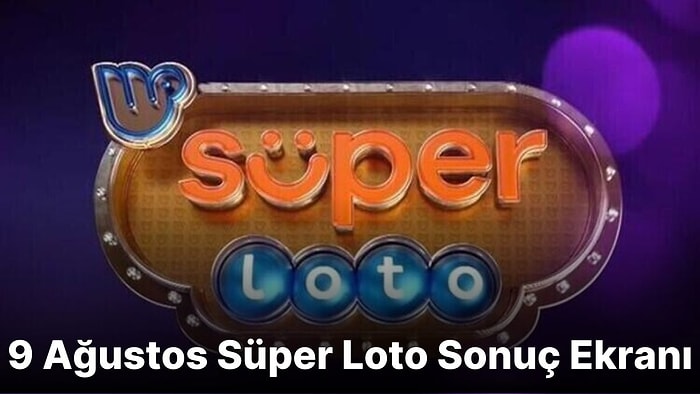 Süper Loto Sonuçları Açıklandı! İşte 9 Ağustos Süper Loto Sonuç Ekranı ve Kazandıran Numaralar