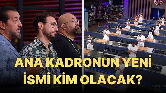 MasterChef Türkiye Yeni Bölüm Fragmanı: MasterChef Türkiye'nin Ana Kadrosuna Giren Dokuzuncu İsim Belli Oluyor