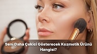 Seni Daha Çekici Gösterecek Kozmetik Ürünü Hangisi?