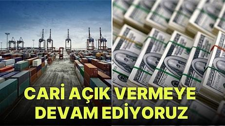 Türkiye'nin Cari Açığı Sürerken, Ekonomi Modelinin Fazla Hedefinden Uzaklaştık: 15 Ayın Zirvesi!