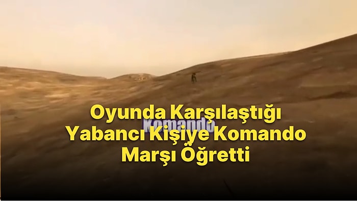 Oyunda Karşılaştığı Macar Kişiye Komando Marşı Öğreten Türk