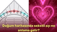 Astrolojide Sekstil Açılar En Uyumlu ve Uyumsuz Olduğunuz Kişileri Gösteriyor! Haritanıza Göre O Kişi Kim?