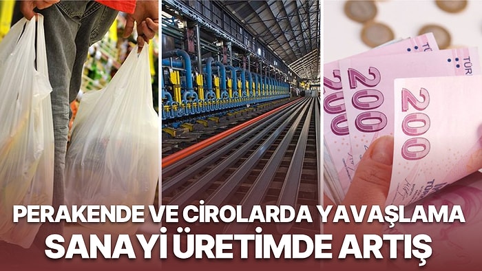 TÜİK Verilerinde Belirginleşme: Perakende ve Cirolarda Yavaşlama Görülürken Sanayi Üretim Beklentileri Aştı