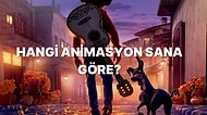 Verdiğin Cevaplara Göre İzlemen Gereken Animasyon Filmini Söylüyoruz!