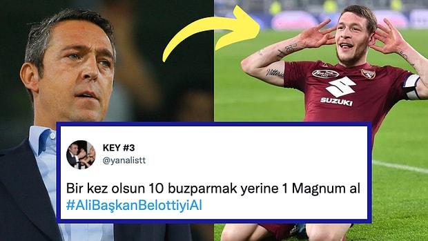 Fenerbahçeli Taraftarlar Kaliteli Transfer İçin Sosyal Medyadan Haykırıyor: 'Ali Başkan Belotti'yi Al'