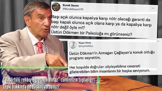 Üstün Dökmen'in 'Başörtülü Psikolog Olamaz' Açıklaması Gündemde!