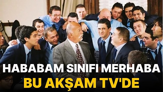 Hababam Sınıfı Merhaba Filmi Konusu Nedir? Hababam Filmi Merhaba Oyuncuları Kimlerdir?