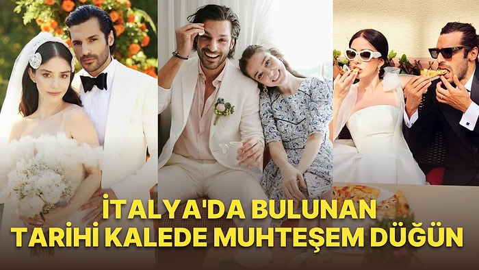 Onlar Erdi Muradına: Özge Gürel ve Serkan Çayoğlu'nun İtalya'daki Kalede Yaptıkları Düğünden İlk Kareler Geldi