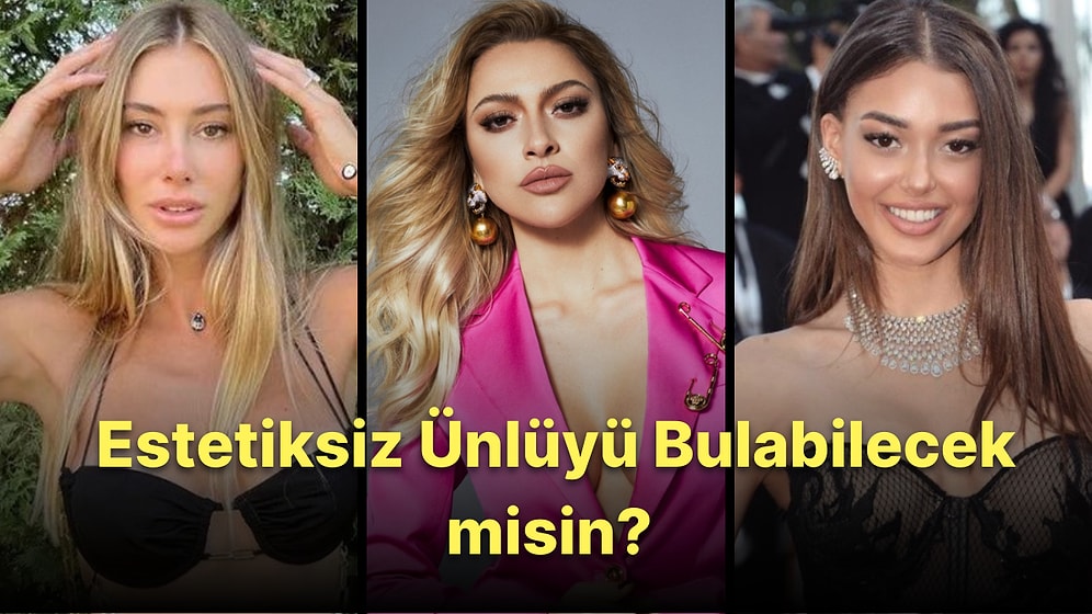 Estetik Guruları Buraya! Bu Ünlülerden Hangisinde Estetik Olmadığını Bulabilecek misin?