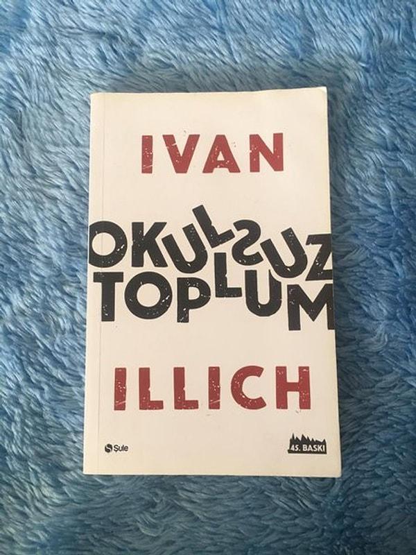 11. Okulsuz Toplum - Ivan Illich
