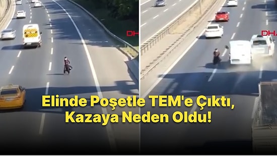 TEM'in Ortasına Çıkan Yaya Kazaya Neden Oldu: O Anlar Anbean Kaydedildi