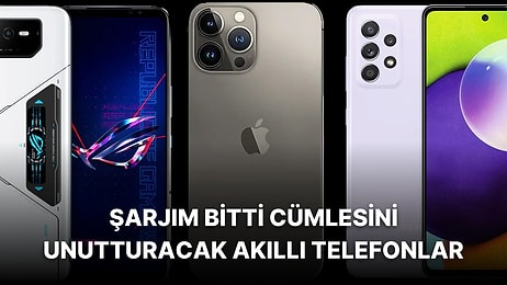 En İyi Batarya Ömrüne Sahip 10 Akıllı Telefon