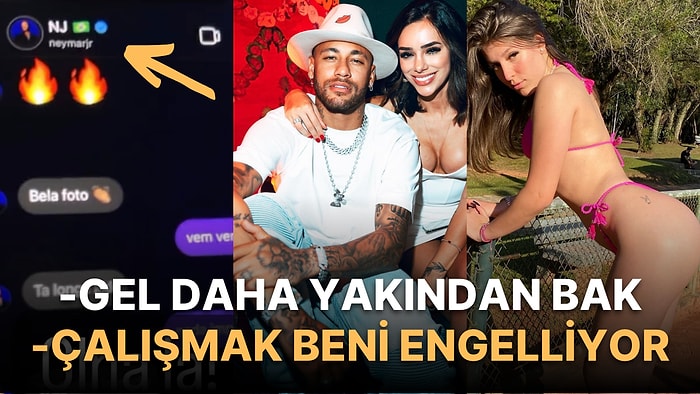 Neymar'ın Brezilyalı Modele Attığı Mesajlar İfşa Oldu: 'Hiçbir Şey Yaklaşmamıza Engel Değil'