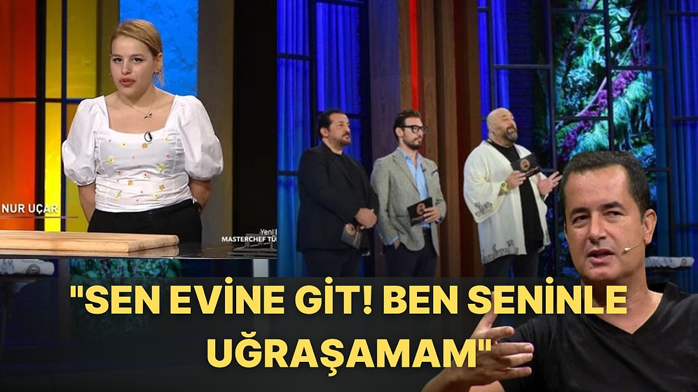 Koşun Yine Olay Var: Acun Ilıcalı’nın MasterChef Fatma Nur Uçar’ı Yarışmadan Göndermek İstediği İddia Edildi