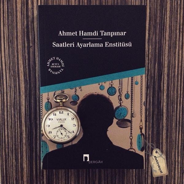 2. Saatleri Ayarlama Enstitüsü - Ahmet Hamdi Tanpınar