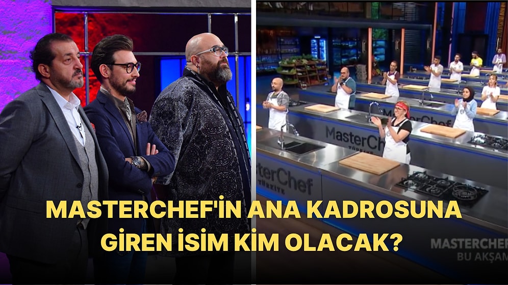 MasterChef Türkiye 2022'nin Ana Kadrosuna Giren 15. İsim Belli Oluyor: MasterChef 43. Yeni Bölüm Fragmanı