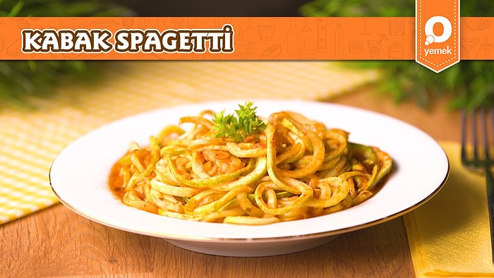 En Hafif Spagetti Tarifini Sizin İçin Yaptık! Bol Soslu Kabak Spagetti Nasıl Yapılır?