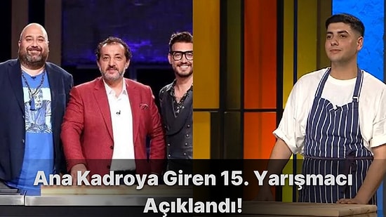 MasterChef'te Ana Kadroya Giren 15. Yarışmacı Açıklandı! Finalist Barış Demir Kimdir?