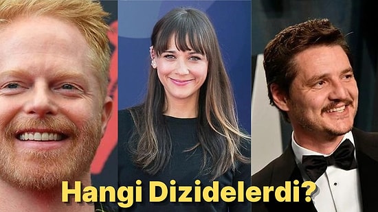 Bu Oyuncuların Hangi Dizilerde Oynadığını Tahmin Edebilecek misin?