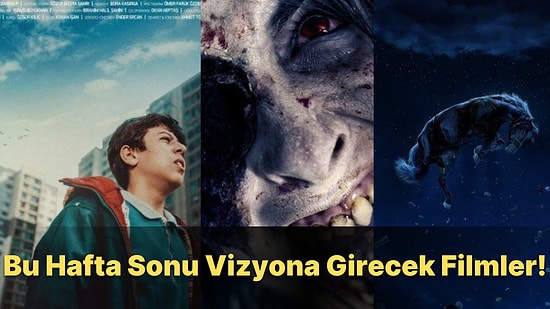 Sinema Severler Buraya! Bu Hafta Vizyona Girecek Birbirinden Başarılı 7 Film