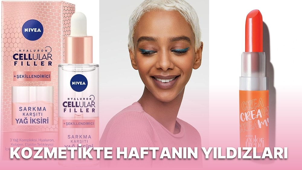 Haftanın En Çok Beğenilen Cilt Bakım ve Makyaj Ürünleri