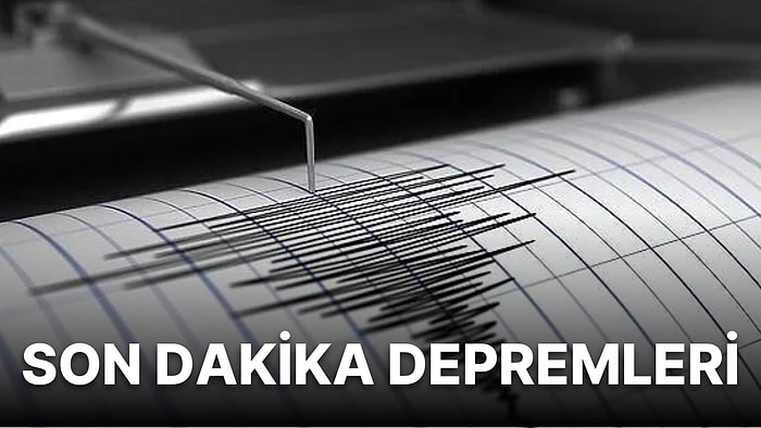 Son Depremler: 19 Ağustos Cuma Deprem mi Oldu? İşte Kandilli Rasathanesi ve AFAD Deprem Listesi