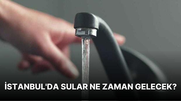 19 Ağustos Cuma İski Su Kesintileri: İstanbul'un Hangi İlçelerinde Su Kesintisi Yaşanacak?