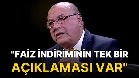 İktidara Yakın İsim Faiz İndiriminin Sebebini Buldu: Tek Bir Açıklaması Var