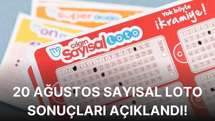 20 Ağustos Sayısal Loto Sonuçları Açıklandı: 20 Ağustos Cumartesi Gününün Sayısal Loto Kazandıran Numaraları