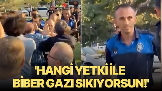 Polis, Zabıtanın Saadet Partililere Müdahalesine Sinirlendi! 'Hangi Yetki İle Biber Gazı Sıkıyorsun'