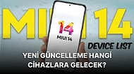 MIUI 14 Güncellemesi Alması Beklenen ve Alamayacak Xiaomi Modelleri Belli Oldu