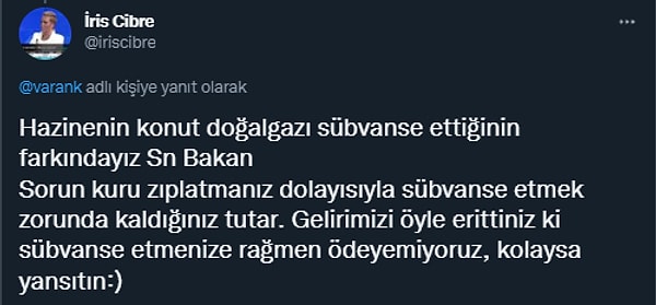 İris Cibre sübvansiyonsuz fiyatın devamında da şunları söylüyor👇