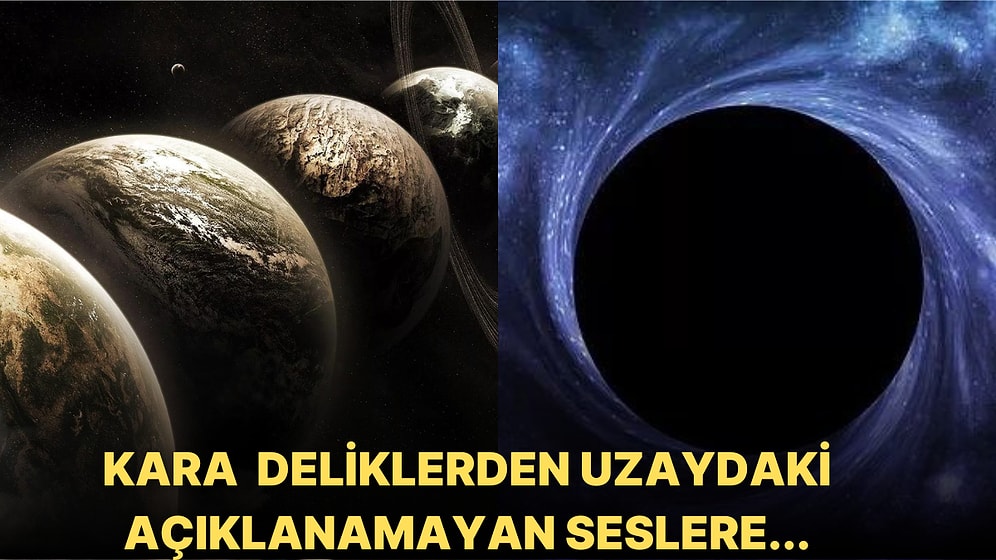 Nedeni Hala Çözülemediği İçin Öğrendiğiniz Anda Hayatınızı Sorgulatma Garantili 5 Büyük Gizem