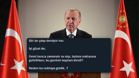 Erdoğan'ın "Aynı Gemideyiz Batarsa Hepimiz Boğulacağız" Dediği Ekonomi Açıklaması Sosyal Medyanın Gündeminde!