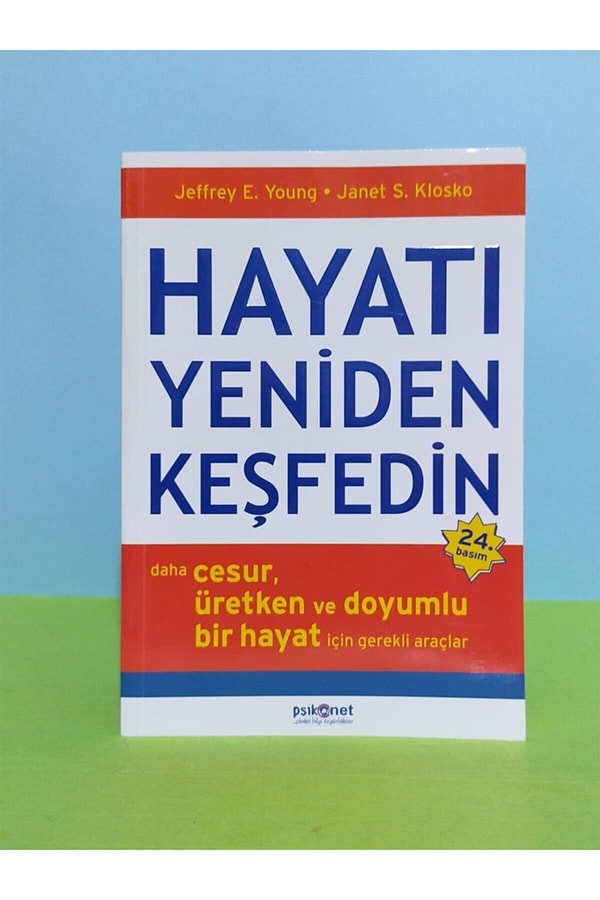 1. Hayatı Yeniden Keşfedin - Jeffrey E. Young - Janet S. Klosko