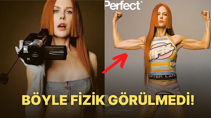 55 Yaşındaki Kaslı Vücudu ile Gençlere Taş Çıkartan Nicole Kidman'ın Çok Konuşulan Pozları! 🔥