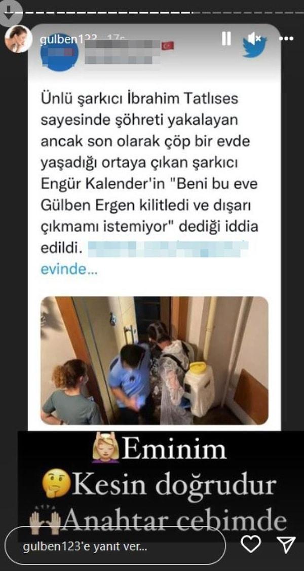 Bu konunun gündem olmasından sonra Gülben Ergen Instagram'dan "Eminim, kesin doğrudur. Anahtar cebimde" şeklinde bir paylaşım yaptı. Bakalım neler olacak?
