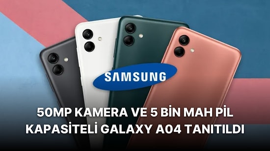 Samsung'un Türkiye'de de Satışa Sunulması Beklenen Galaxy A04 Modeli Resmen Tanıtıldı