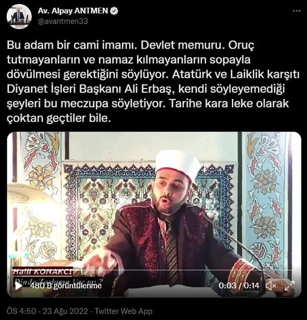 “Laiklik karşıtı Diyanet İşleri Başkanı Ali Erbaş, kendi söyleyemediği şeyleri bu meczuba söyletiyor”