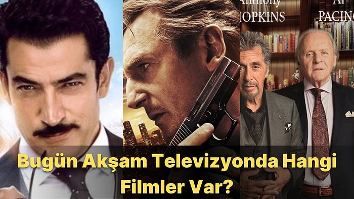 Bu Akşam ( 24 Ağustos Çarşamba) Televizyonda Hangi Filmler Var?