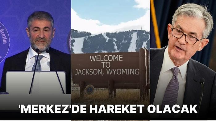 Merakla Beklenen Jackson Hole Toplantıları Başlıyor: Piyasalarda Yoğun Veri Akışı ve Gündem İzlenecek